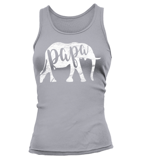 Papa Elephant Funny Father Day Gift Ideas For Best Dad Women's Tank Top