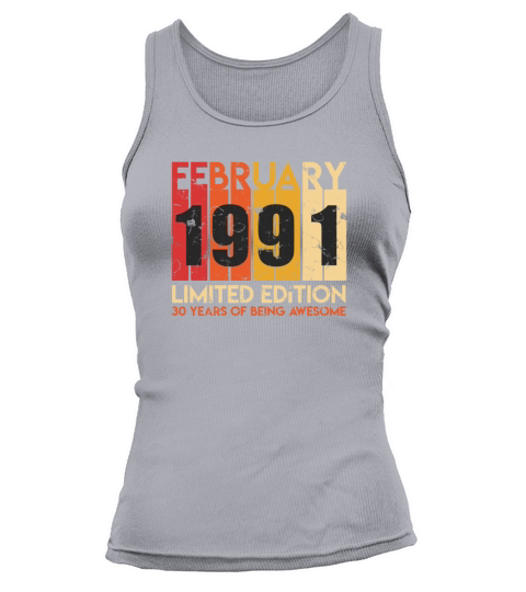 Birthday Shirt February 1991 born 30 years Women's Tank Top