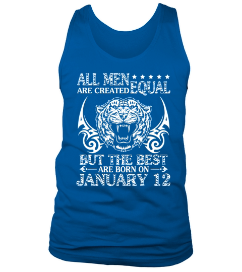 All Men Are Created Equal The Best Are Born On Jan Men's Tank Top