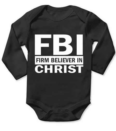 FBI firm believer in jesus christ Long Sleeve Baby One-Piece