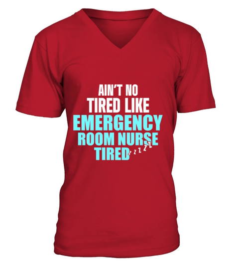 Emergency Room Nurse Tired Nursing RN print Men's V-Neck T-shirt