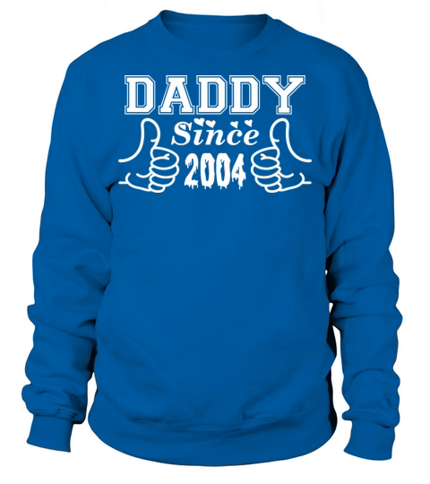 Daddy Since 2004 Happy Fathers Day Men's Sweatshirt