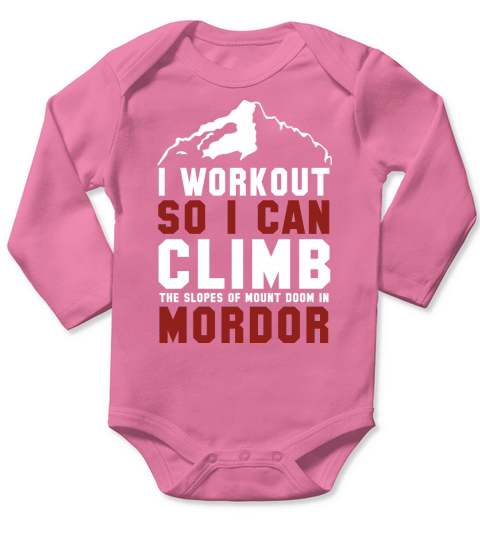 I workout so I can climb the slopes of mount doom in mordor Long Sleeve Baby One-Piece