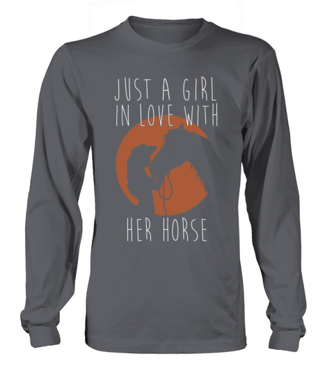 Just a girl in love with her horse Women's Long Sleeve