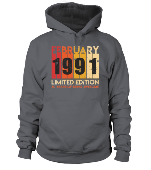 Birthday Shirt February 1991 born 30 years Men's Hoodie
