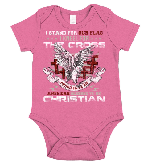 I Stand for Our Flag I Kneel for the Cross America Short Sleeve Baby One-Piece