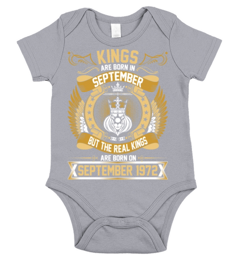 The Real Kings Are Born On September 1972 Short Sleeve Baby One-Piece