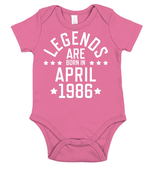 Legends are born April 1986 Short Sleeve Baby One-Piece
