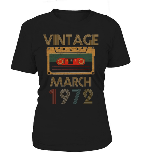 Birthday vintage march  1972 Women's T-Shirt