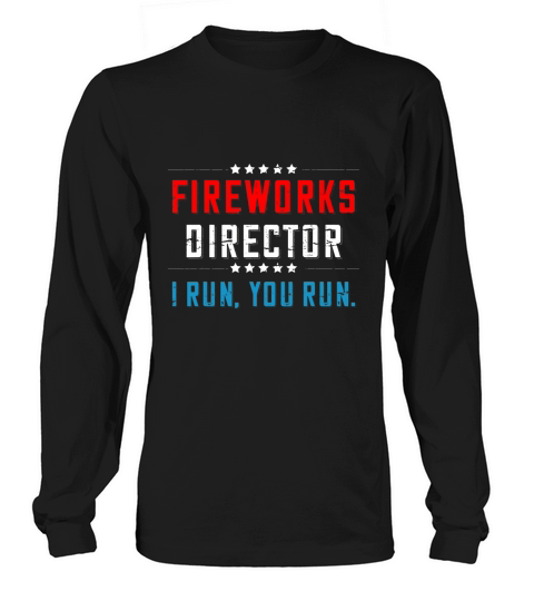 Fireworks Director Long sleeved Unisex