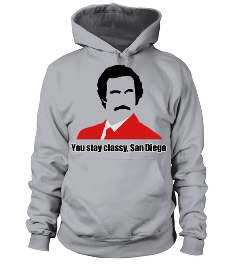 you stay classy san diego Men's Hoodie