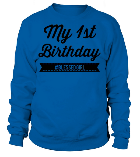 1st Birthday Women's Sweatshirt