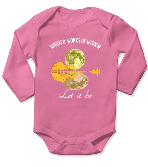 Lyric Whisper words of wisdom let it be Guitar - Ladies V-Neck Long Sleeve Baby One-Piece