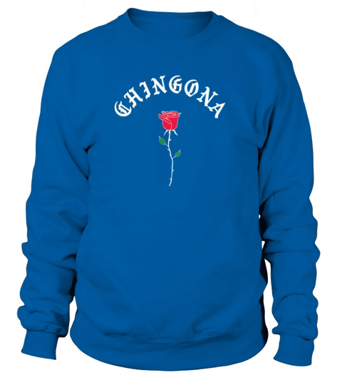 Chingona Rose Feminista Latina Pride Women's Sweatshirt