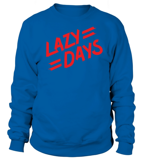 Lazy Days Women's Sweatshirt