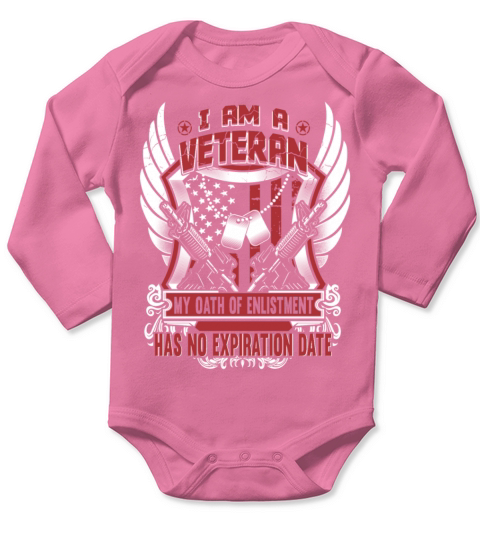 Army Veteran Oath of enlistment has no expiration Long Sleeve Baby One-Piece
