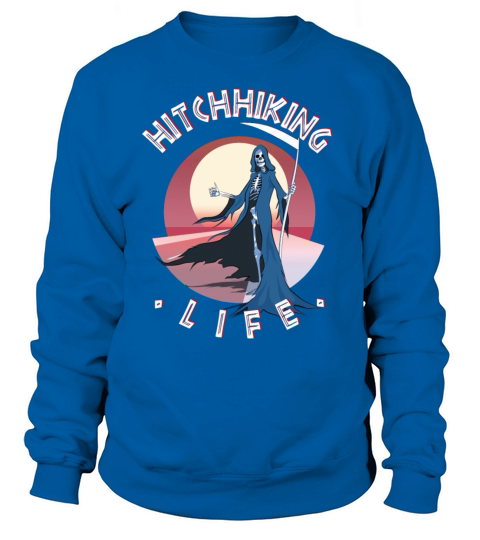 Hitchhiking Life Women's Sweatshirt