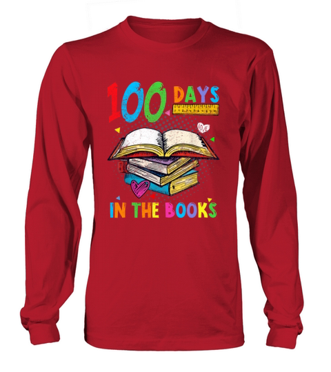 100 Days In The Books Book Lover Reading Teacher Women's Long Sleeve