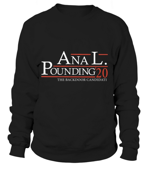 anal pounding 20 the backdoor candidati birthday Women's Sweatshirt