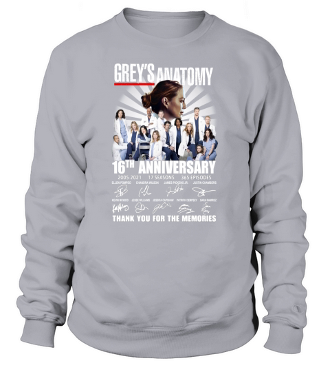Greys Anatomy 16th anniversary thank you for the memories signatures Sweatshirt Unisex