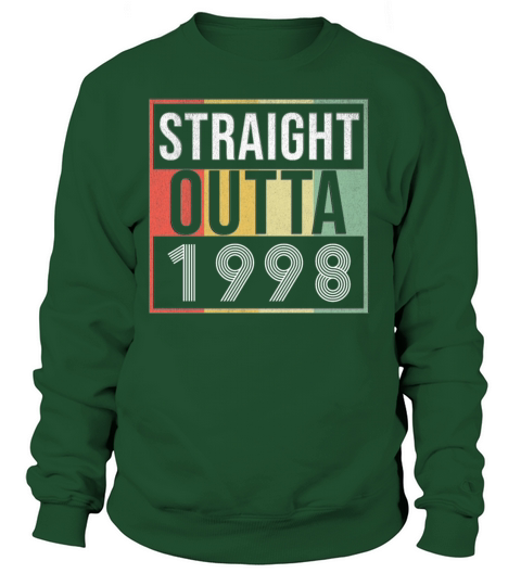 Straight Outta 1998 Women's Sweatshirt