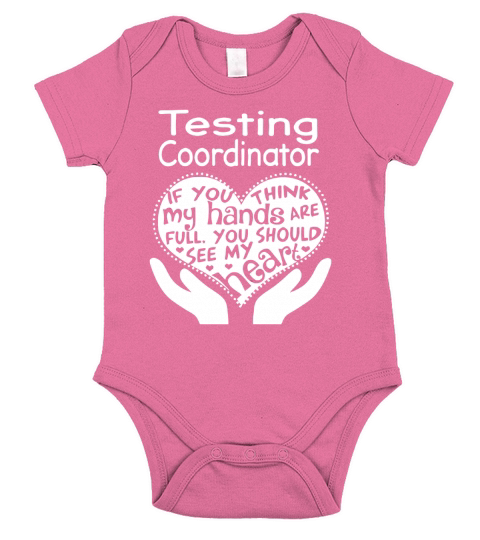 Testing Coordinator Full Heart Job Short Sleeve Baby One-Piece