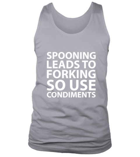 Spooning Leads to Forking Funny Food Lovers T-shirt Tank Top Unisex