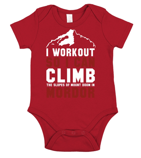 I workout so I can climb the slopes of mount doom in mordor Short Sleeve Baby One-Piece