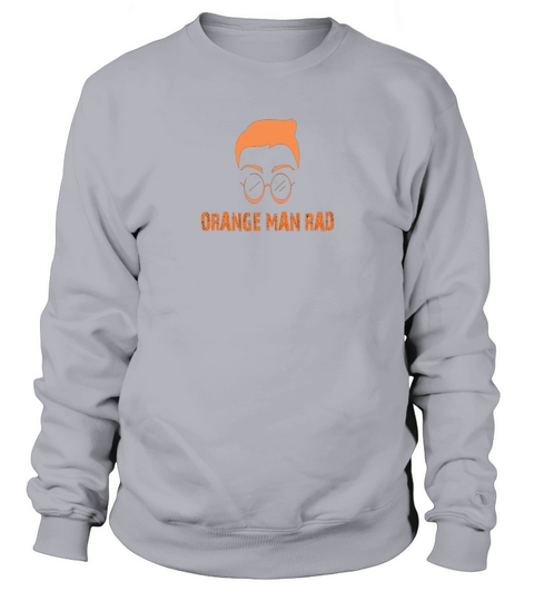 ORANGE MAN RAD Women's Sweatshirt