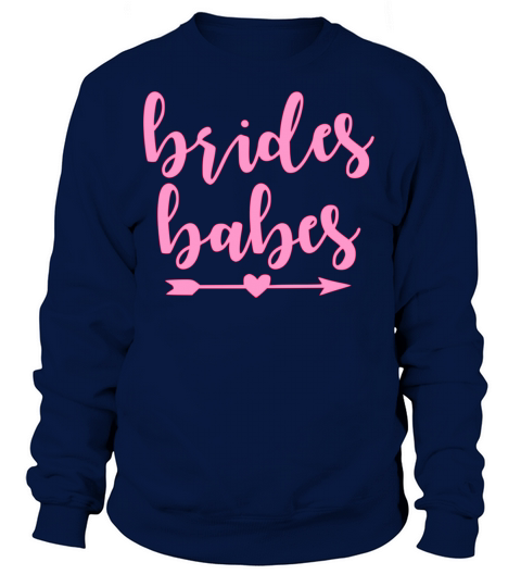 Brides babes Women's Sweatshirt