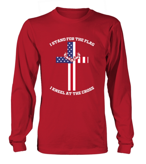 I Stand for The Flag I Kneel for The Cross Men's Long Sleeve