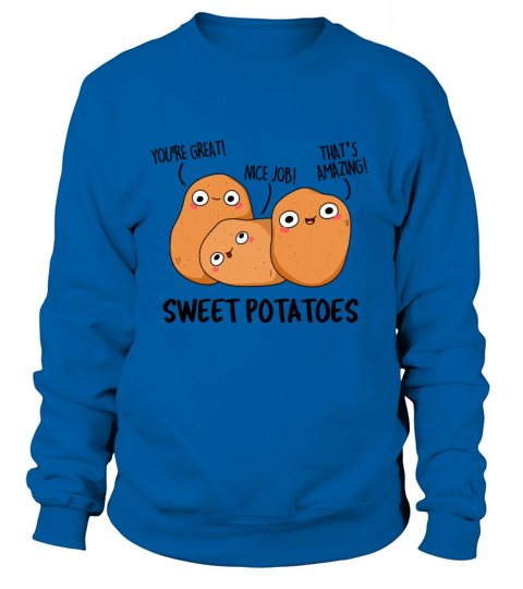 Sweet Potatoes Cute Food Pun Women's Sweatshirt