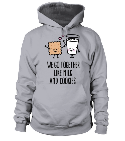 We go together like milk and cookies Women's Hoodie