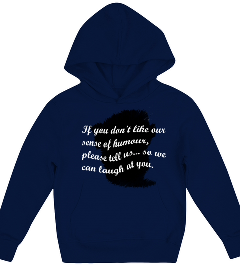 Funny quote Kids Hoodie