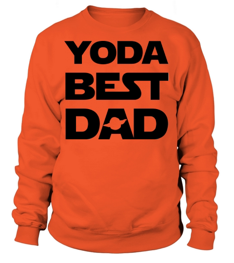 YODA BEST DAD IN WHOLE THE UNIVERSE Women's Sweatshirt