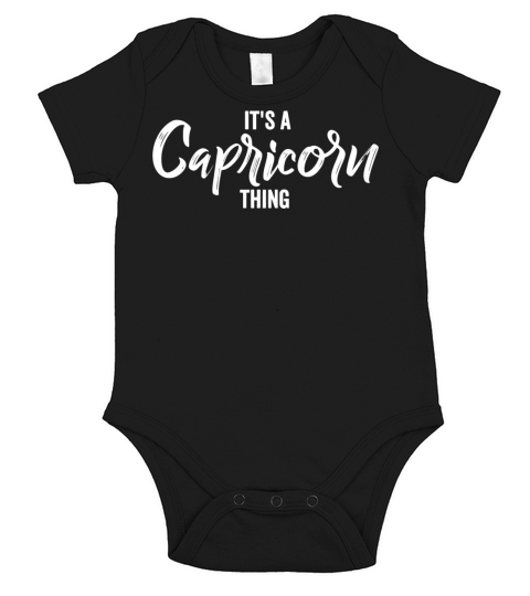 ItS A Capricorn Thing Capricorn Zodiac Sign Horos Short Sleeve Baby One-Piece