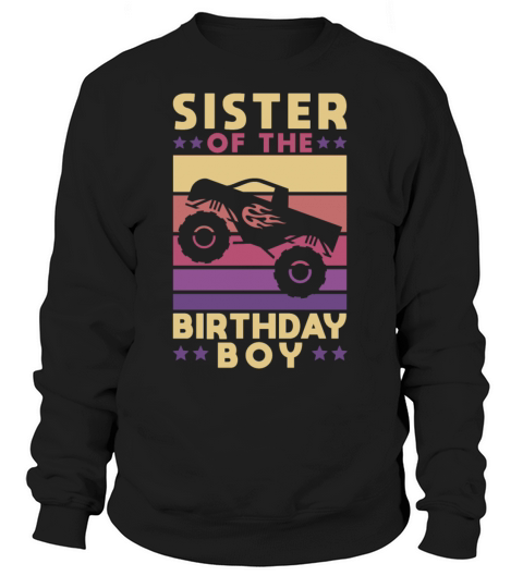 Monster Truck Sister Of The Women's Sweatshirt