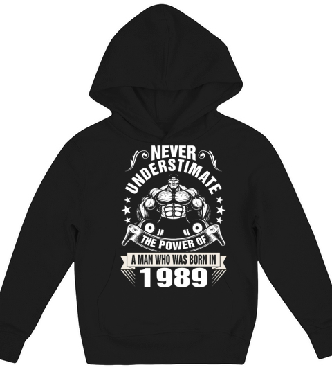 Never Underestimate a Man Born in 1989 Kids Hoodie