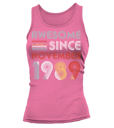 Vintage Awesome Since November 1989 30th Birthday Women's Tank Top