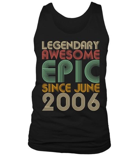 Legendary Awesome Epic Since June 2006 Vintage Men's Tank Top