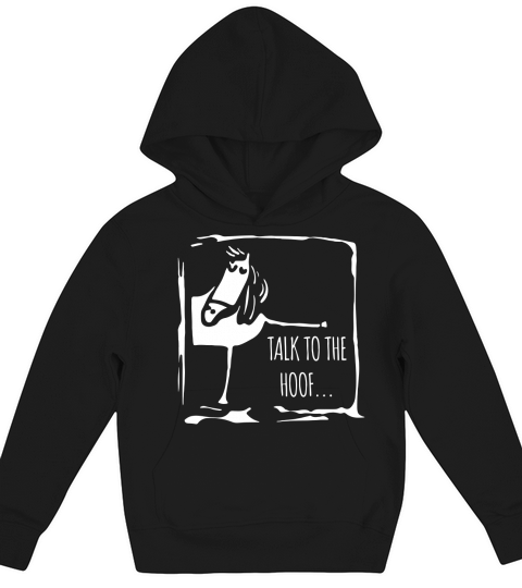 TALK TO THE HOOF Kids Hoodie