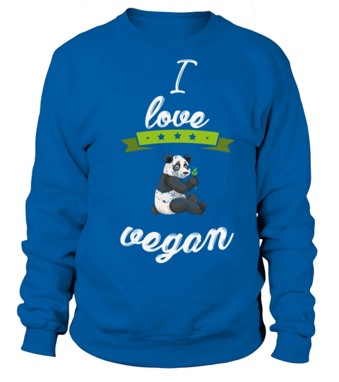 I love vegan panda bear gift Women's Sweatshirt
