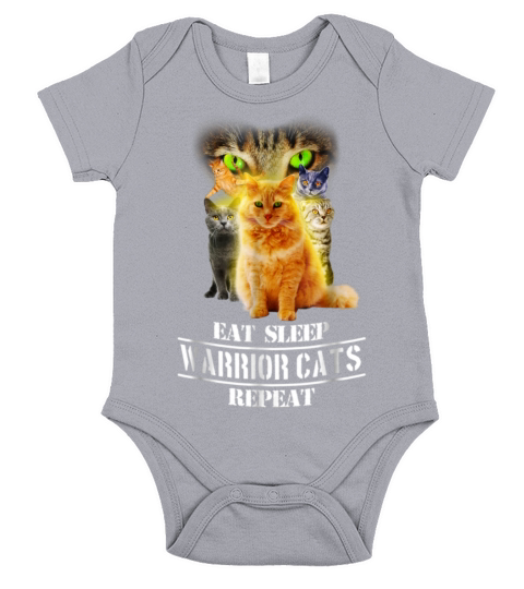 Eat Sleep Warrior Cats Repeat Funny Cat Lover Tees Short Sleeve Baby One-Piece