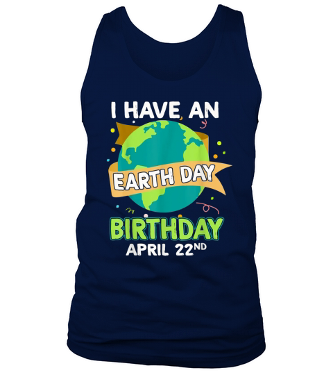 Earth Day April 22nd Green Birthday Gift Tank Top Unisex