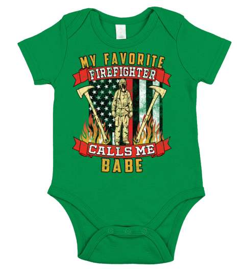 My Favorite Firefighter Calls Me Babe Short Sleeve Baby One-Piece