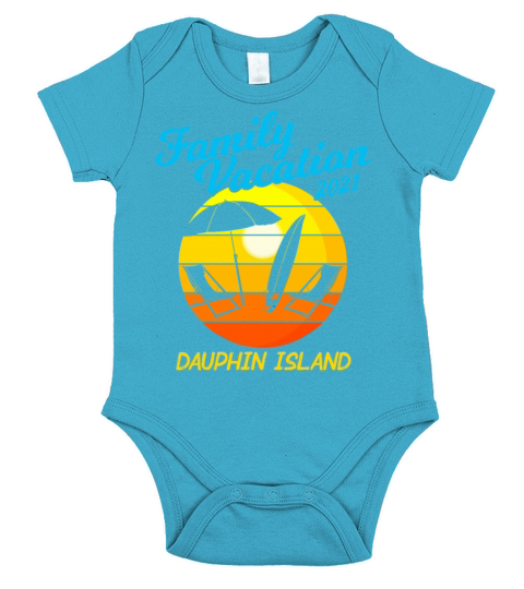 Alabama Beach Family Vacation 2021 Dauphin Island Short Sleeve Baby One-Piece