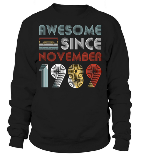 Vintage Awesome Since November 1989 30th Birthday Women's Sweatshirt