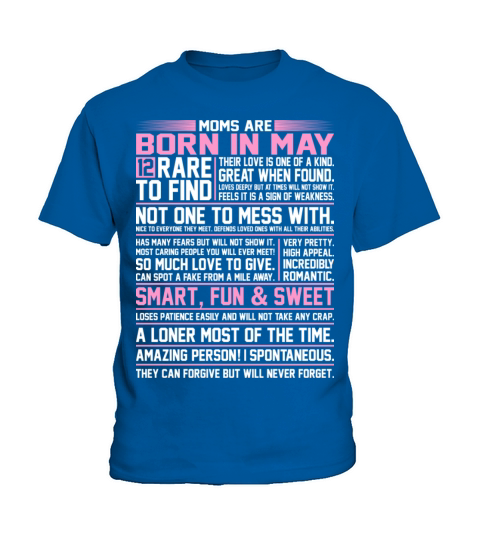 Moms Are Born In May Kids T-Shirt