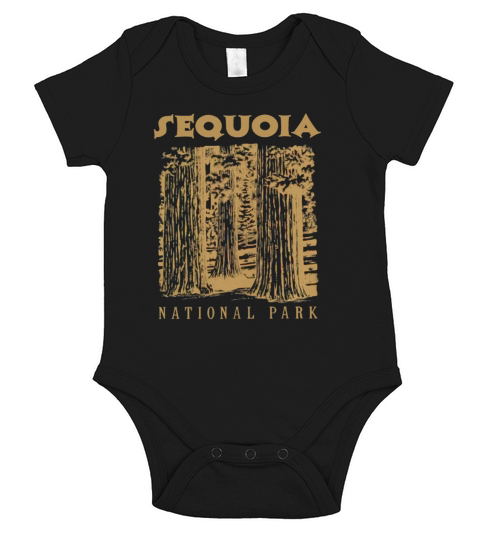 Sequoia National Park Womens T-Shirts LIMTED EDITION Short Sleeve Baby One-Piece