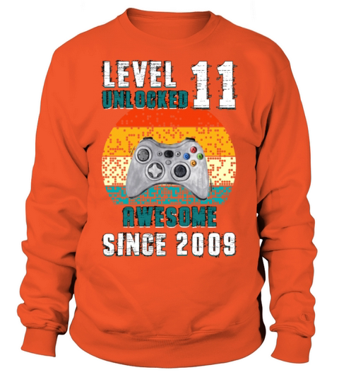 Level 11 Unlocked Awesome Since 2009 Women's Sweatshirt